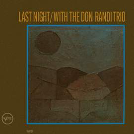 Last Night With The Don Randi Trio