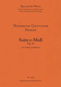 Noren, Heinrich Gottlieb: Suite for violin and piano in E minor Op. 16