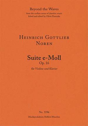 Noren, Heinrich Gottlieb: Suite for violin and piano in E minor Op. 16