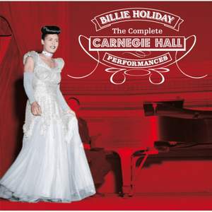 The Complete Carnegie Hall Performances