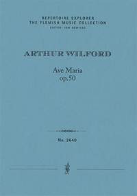 Wilford, Arthur: Ave Maria, op. 50