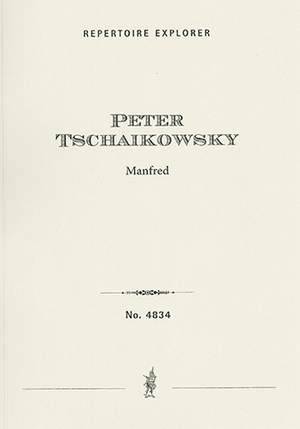 Tschaikovsky: ‘Manfred’ Symphony en quatre tableaux d’après le poème dramatique de Byron, op. 58