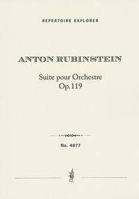 Rubinstein, Anton: Suite pour Orchestre, Op. 119