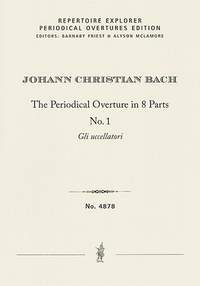 Bach, Johann Christian: The Periodical Overture in 8 Parts No. 1, Gli uccellatori