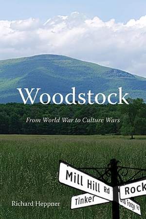 Woodstock: From World War to Culture Wars