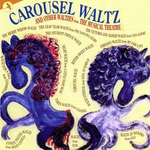 Carousel Waltz and Other Waltzes From the Musicals