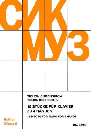 Chrennikow, T N: 15 Stücke