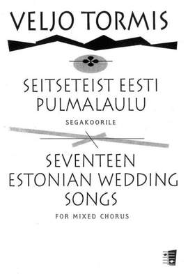 Tormis, V: Seventeen Estonian Wedding Songs
