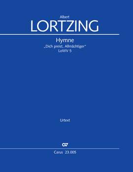 Lortzing, Albert: Hymne, LoWV 5
