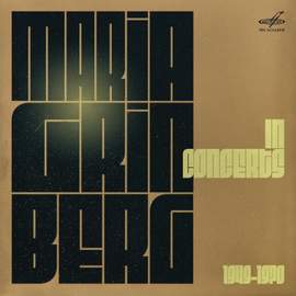 Maria Grinberg in Concerts, 1949–1970 (Live)