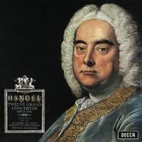 Handel: Concerti Grossi, Op. 6 Nos. 7–11