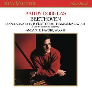 Beethoven: Piano Sonata in B-Flat Major, Op. 106 'Hammerklavier' & Andante Favori