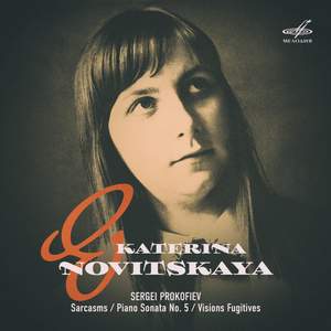 Prokofiev: Sarcasms, Piano Sonata No. 5, Visions fugitives