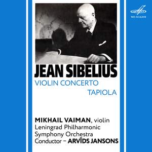 Sibelius: Violin Concerto & Tapiola