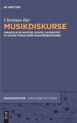 Musikdiskurse: Sprachliche Muster, Dichte, Diversität Im Sound Populärer Musikrezensionen
