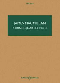 MacMillan, J: String Quartet no 3 HPS 1616