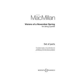 MacMillan, J: Visions of a November Spring