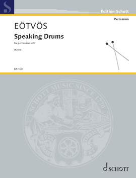 Eötvös, Péter: Speaking Drums