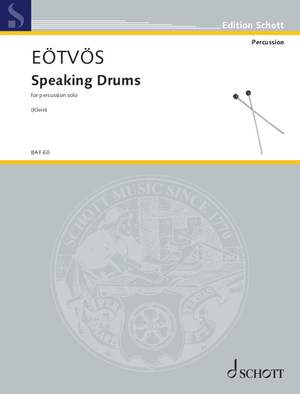 Eötvös, Péter: Speaking Drums