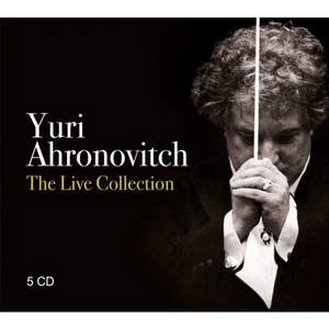 Yuri Ahronovitch - The Live Collection