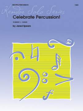 Spears, J: Celebrate Percussion!