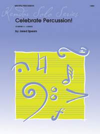 Spears, J: Celebrate Percussion!