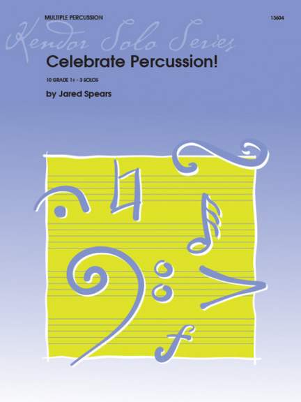Spears, J: Celebrate Percussion!