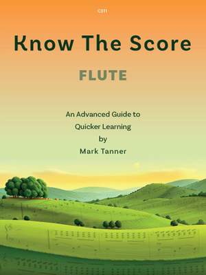 Tanner, Mark: Know the Score for Flute