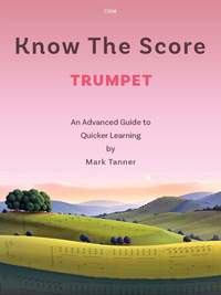 Tanner, Mark: Know the Score for Trumpet