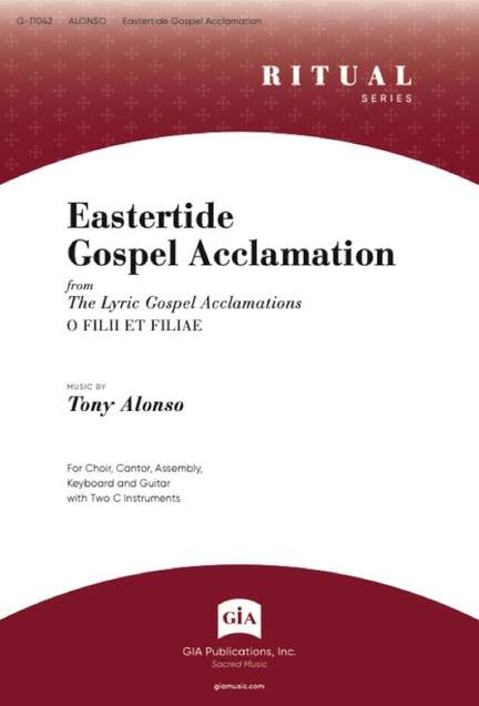 Tony Alonso: Eastertide Gospel Acclamation