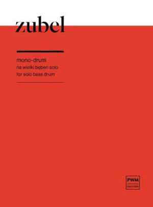 Agata Zubel: mono-drum