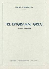 Franco Margola: Tre Epigrammi Greci