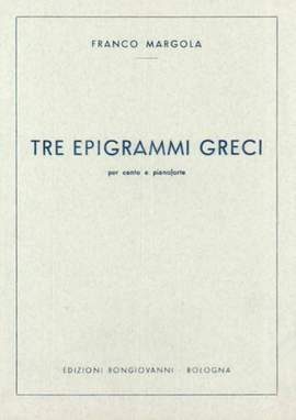 Franco Margola: Tre Epigrammi Greci