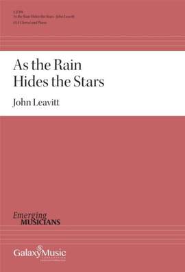 John Leavitt: As the Rain Hides the Stars