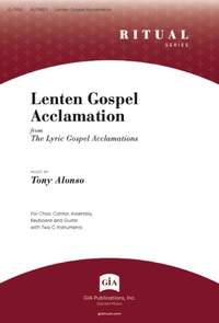 Tony Alonso: Lenten Gospel Acclamation
