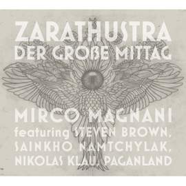 Zarathustra - der Grosse Mittag