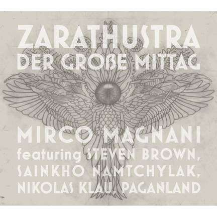 Zarathustra - der Grosse Mittag