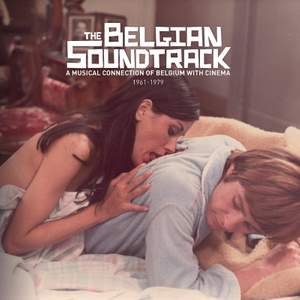 The Belgian Soundtrack: A Musical Connection of Belgium With Cinema (1961-1979)