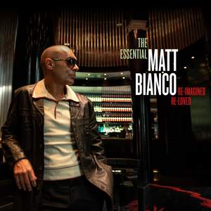 The Essential Matt Bianco: Re-Imagined, Re-Loved (2cd)