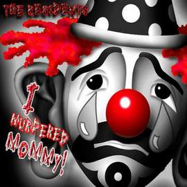 I Murdered Mommy