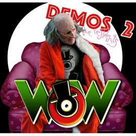 The Wow Demos 2 (2cd)
