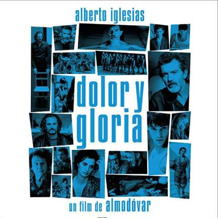 Dolor Y Gloria (pain and Glory)