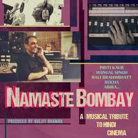 NAMASTE BOMBAY - A musical tribute to Hindi Cinema