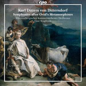 Karl Ditters von Dittersdorf: Symphonies after Ovid‘s Metamorphoses