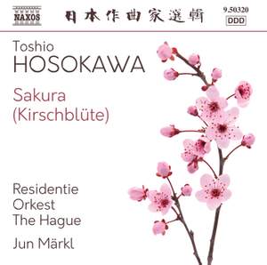 Toshio Hosokawa: Sakura (Kirschblüte) for Orchestra
