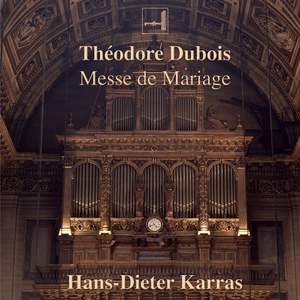 Théodore Dubois: Messe de Mariage