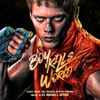 Boy Kills World (Songs From The Original Motion Picture)