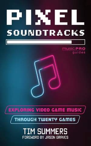 Pixel Soundtracks: Exploring Video Game Music through Twenty Games