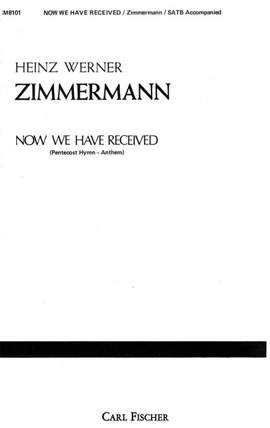 Zimmermann, H W: Now We Have Received