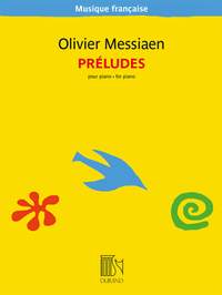 Olivier Messiaen: Préludes pour piano